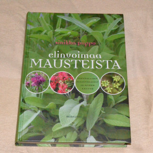 Sinikka Piippo Elinvoimaa mausteista